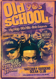 90`s Old School Hip Hop I Frankfurt